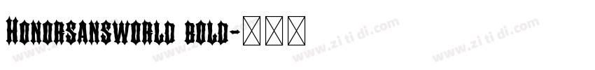 Honorsansworld bold字体转换 Honorsansworld bold字体转换